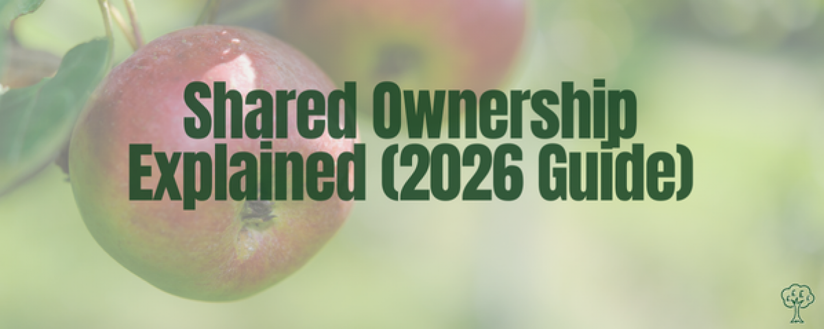 Shared Ownership Explained (2026 Guide) 