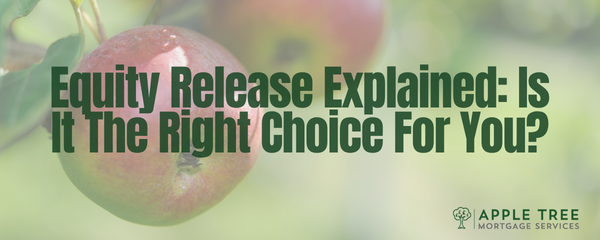 Equity Release Explained: Is It the Right Choice for You? (2026 Guide)  